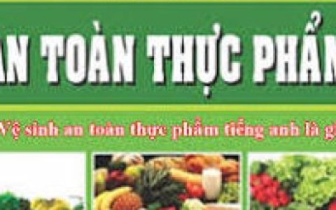BÀI TUYÊN TRUYỀN VỀ AN TOÀN THỰC PHẨM