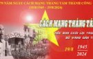 BÀI TUYÊN TRUYỀN KỶ NIỆM 79 NĂM CÁCH MẠNG THÁNG 8 VÀ QUỐC KHÁNH 2/9/2024